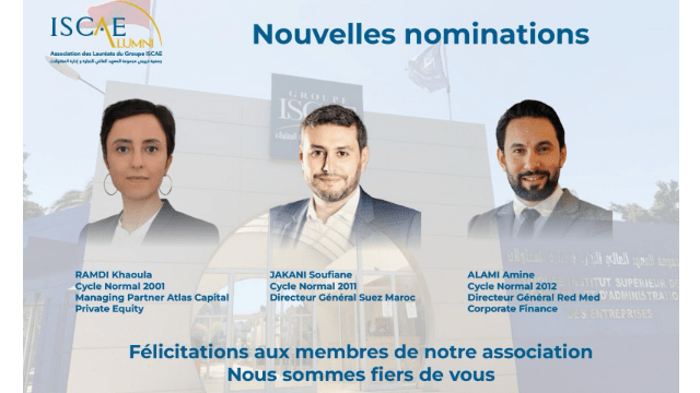 Trois alumni de l’ISCAE nommés à la tête d’acteurs majeurs de la finance et de l’investissement au Maroc